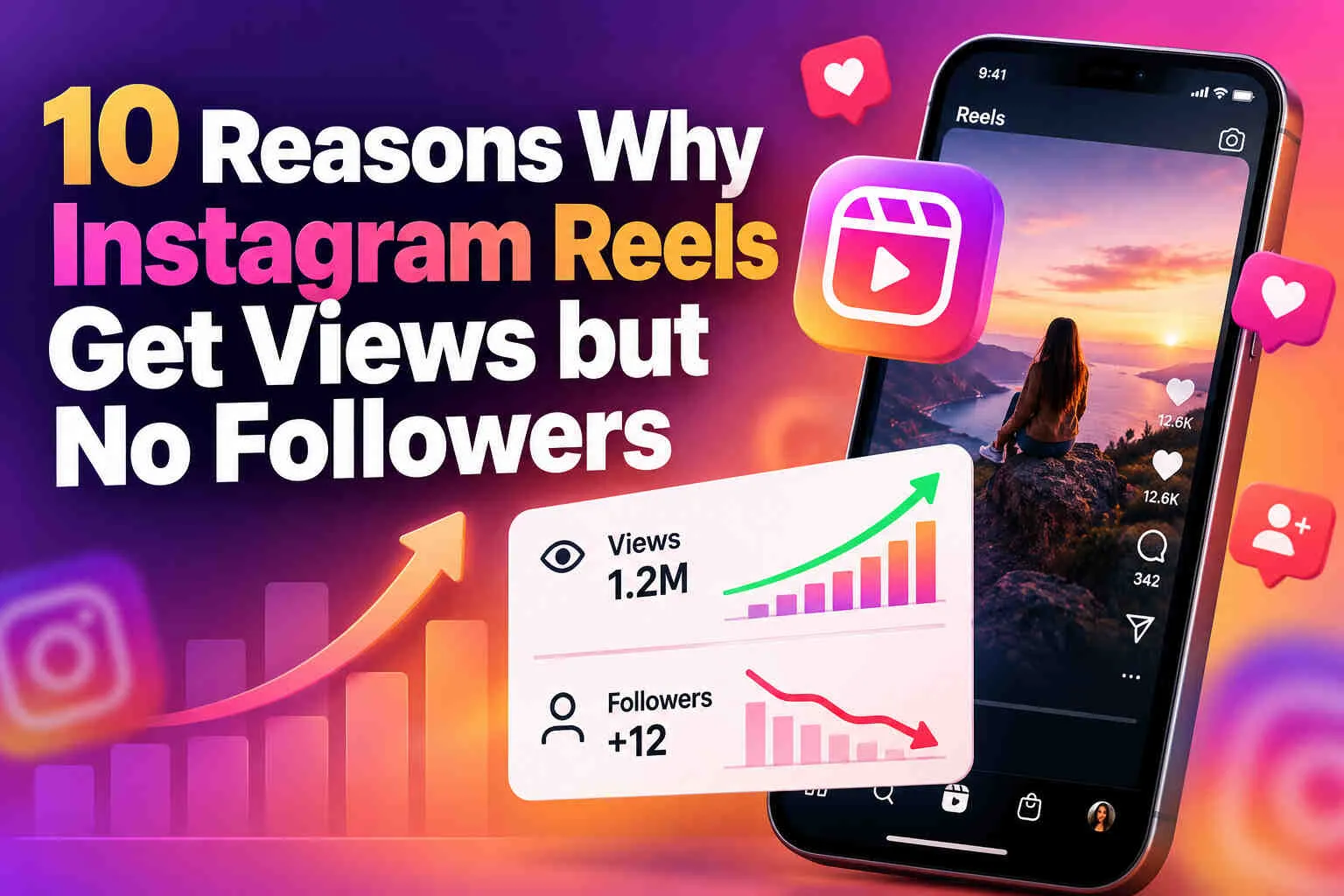 10-Reasons-Why-Instagram-Reels-Get-Views-but-No-Followers.webp